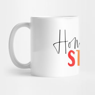 Homeschool status, unschool, worldschool Mug